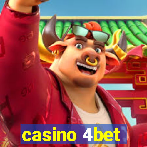 casino 4bet